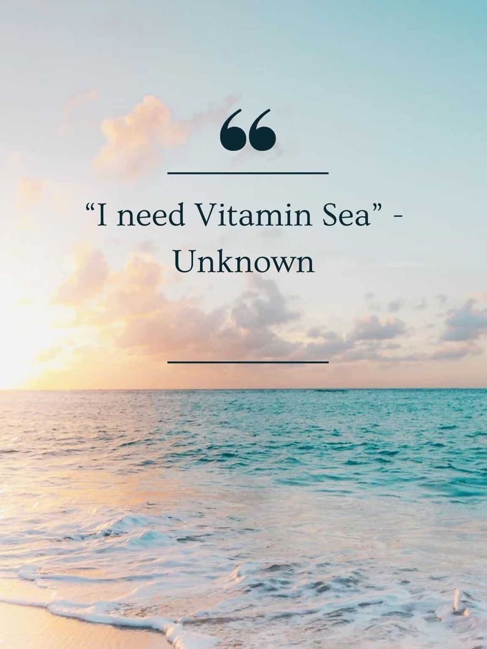 Aqua ocean with sunset sky, inspiring quote about Vitamin Sea, peaceful seaside scenery for travel and relaxation.
